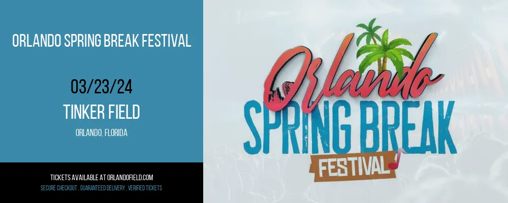 Orlando Spring Break Festival at Tinker Field